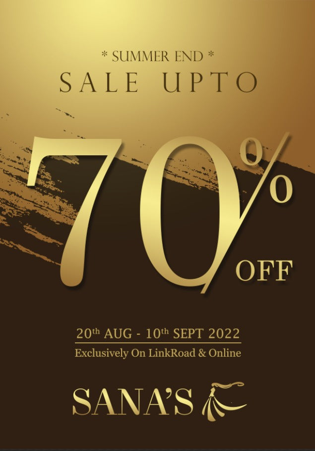 SANA'S SUMMER END SALE UPTO 70% OFF